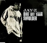 JAY-Z - Dirt off Your Shoulder