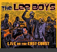 The Lee Boys - Live On The East Coast