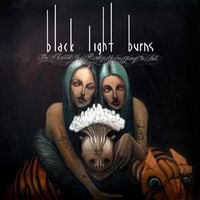 Black Light Burns - The Moment You Realize You're Going To Fall