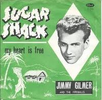 Jimmy Gilmer And The Fireballs - Sugar Shack