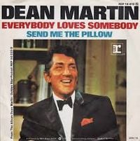 Dean Martin - Everybody Loves Somebody