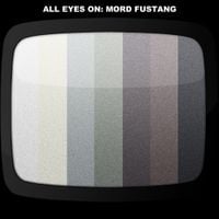 Mord Fustang - All Eyes On Mord Fustang