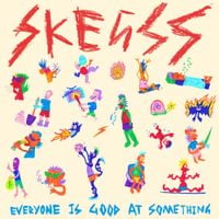 Skegss - Everyone Is Good At Something