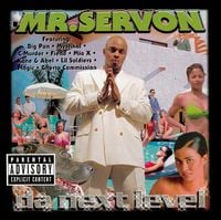 Mr. Serv-On - Da Next Level