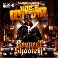 Uncle Murda - Respect The Shooter
