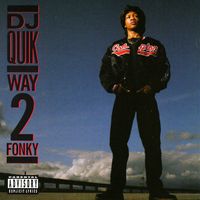 DJ Quik - Way 2 Fonky