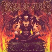 Cradle of Filth - Bitter Suites to Succubi