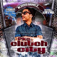 Kirko Bangz - Procrastination Kills 2: Clutch City