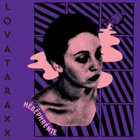 Lovataraxx - H&eacute;b&eacute;phr&eacute;nie