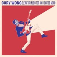 Cory Wong - Elevator Music for an Elevated Mood