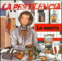 La Pestilencia - La Muerte... Un Compromiso De Todos