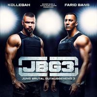 Kollegah&Farid Bang - Jung, brutal, gutaussehend 3