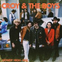 Croy And The Boys - Howdy High-Rise