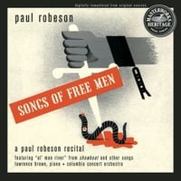Paul Robeson - Songs of Free Men
