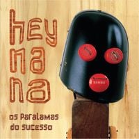 Os Paralamas do Sucesso - Hey Na Na