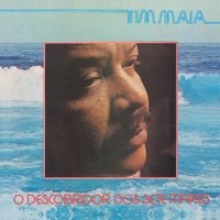 Tim Maia - O Descobridor dos Sete Mares