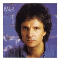 Roberto Carlos - Roberto Carlos
