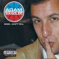 Adam Sandler - Shhh...Don't Tell