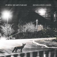 Purple Heart Parade - Desolation Angel