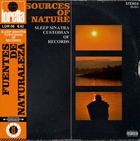 Sleep Sinatra & Custodian Of Records - Sources Of Nature