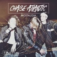 Chase Atlantic - Nostalgia