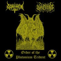 Goathex / Goatcorpse - Order of the Plutonium Trident