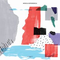 M&uacute;sica Espor&aacute;dica - M&uacute;sica Espor&aacute;dica [Reissue]