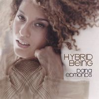 Dana Edmonds - Hybrid Being