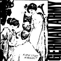 German Army - A Case Study in Neglect