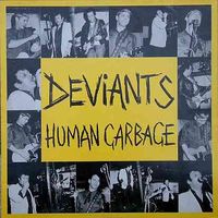 The Deviants - Human Garbage