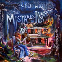 Greg Williams - The Mistakes I've Made
