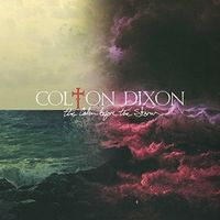 Colton Dixon - The Calm Before the Storm