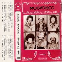 Various Artists - Mogadisco - Dancing Mogadishu (Somalia 1972-1991)