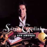 S&eacute;rgio Godinho - Aos Amores