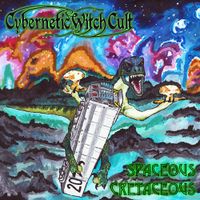 Cybernetic Witch Cult - Spaceous Cretaceous