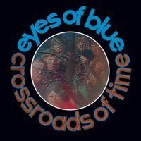 Eyes Of Blue - The Crossroads Of Time