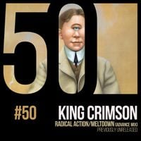 King Crimson - Radical Action / Meltdown (Advance Mix) (KC50, Vol. 50)