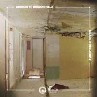 K.A.A.N. & Dem Jointz - Mission To Mission Hillz