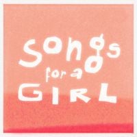 Mabel Ye - Songs for a Girl + Other Things