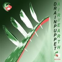 Drainpuppet - AIR_EARTH