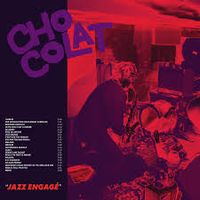 Chocolat - Jazz Engag&eacute;