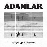 Adamlar - D&uuml;nya G&uuml;nl&uuml;kleri