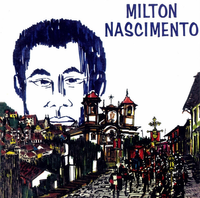 Milton Nascimento - Milton Nascimento