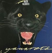 Milton Nascimento - Yauaret&ecirc;