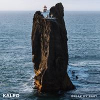 KALEO - Break My Baby