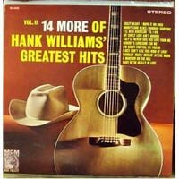 Hank Williams - 14 More Of Hank Williams' Greatest Hits Vol. II
