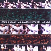 Legi&atilde;o Urbana - As Quatro Esta&ccedil;&otilde;es Ao Vivo