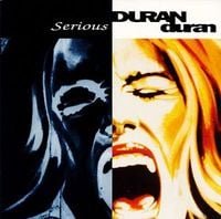 Duran Duran - Serious