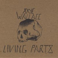 Skye Wallace - Living Parts