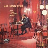 Nat "King" Cole - Just One Of Those Things